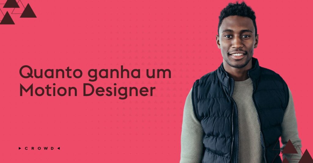 Quanto ganha um Motion Designer