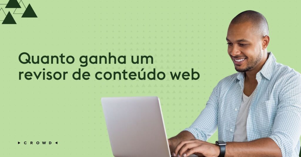 Quanto ganha um revisor de conteúdo web?